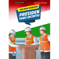 Image of AKU BISA MENJADI PRESIDEN YANG DICINTAI