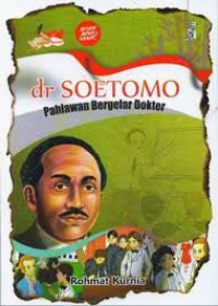 Image of DR. SOETOMO - PAHLAWAN BERGELAR DOKTER