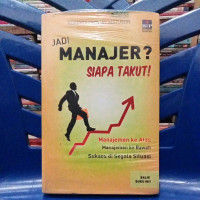 Image of JADI MANAGER? SIAPA TAKUT!