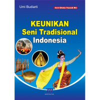 Image of KEUNIKAN SENI TRADISIONAL INDONESIA