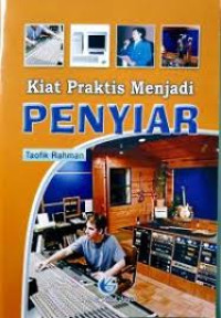 Image of KIAT PRAKTIS MENJADI PENYIAR