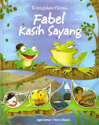 Image of KUMPULAN CERITA FABEL KASIH SAYANG