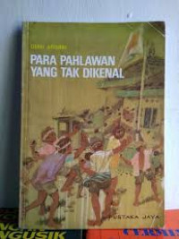 Image of PARA PAHLAWAN YANG TIDAK DIKENAL
