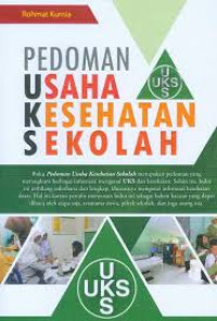 Image of PEDOMAN USAHA KESEHATAN SEKOLAH (UKS)